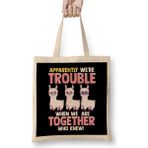 Humuts Cute Apparently We're Trouble When We Are Together Bez Çanta