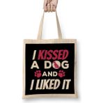 Humuts Cute Funny I Kissed a Dog and I Liked It Dog Uzun Saplı Açık Bej Bez Çanta