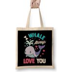 Humuts Cute Funny I Whale Always Love You Animal Pun Bez Uzun Saplı Açık Bej Rengi Çanta
