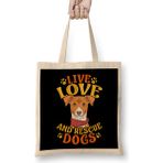 Humuts Cute Funny Live Love Rescue Dogs Puppy Owners Bez Uzun Saplı Açık Bej Rengi Çanta