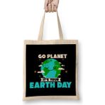 Humuts Cute Go Planet It's Your Earth Day Funny Pun Bez Çanta