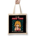 Humuts Cute It's An Anime Thing You Wouldn't Understand Açık Bej Uzun Saplı Bez Çanta