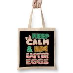 Humuts Cute Keep Calm & Hide Easter Eggs Easter Bunny Uzun Saplı Bez Çanta