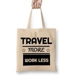 Humuts Cute Travel More Work Less For Travel Açık Bej Uzun Saplı Bez Çanta