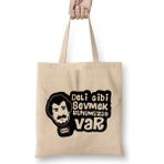 Humuts Deli Gibi Sevmek Ruhumuzda Var Müslüm Gürses Bez Kadın Günlük Çanta
