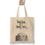 Humuts Dog Hair Dont Care Gifts For Everyone 01 Bez Çanta