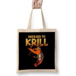 Humuts Dressed To Krill Funny Snappy Fish Ocean Pun Bez Çanta
