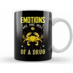 Humuts Emotions Are One Hell Of A Drug Zodiac Crab Cancer Beyaz Kupa