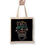 Humuts Everything Gets Better With Coffee Açık Bej Uzun Saplı Bez Çanta