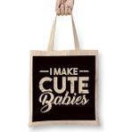 Humuts Father Make Cute Babies Dad Daddy Stepdad Husband Poppa Bez Uzun Saplı Açık Bej Rengi Çanta