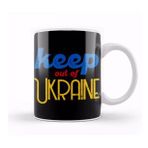 Humuts Free Ukraine 2022 Ukraine War Stay Strong 2022 Keep Out Of Ukraine Kupa Bardak