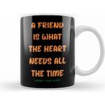 Humuts Friendship Quotes Day Ideas Love Gift Henry Van Dyke Kupa Bardak