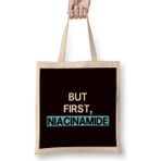 Humuts Funny But First Niacinamide Dermatology Dermatologist Medic Bez Çanta