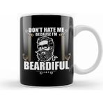 Humuts Funny Dont Hate Me Because Im Beardiful Bearded Beyaz Kupa
