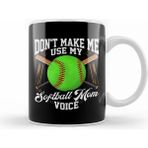 Humuts Funny Dont Make Me Use My Softball Mom Voice Beyaz Kupa
