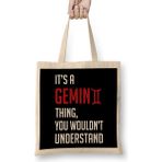 Humuts Funny It s A Gemini Thing You Wouldn t Understand Bez Kadın Günlük Çanta