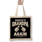 Humuts Funny Promoted To Grandpa Again 2020 Grandfather Grandad Uzun Saplı Bez Çanta