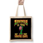 Humuts Funny Zombies Eat Brains Dont Worry Youre Safe Bez Uzun Saplı Açık Bej Rengi Çanta