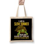 Humuts I am a Slow Runner Funny Turtle Running Joke Bez Çanta