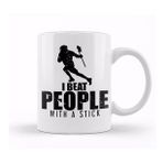 Humuts I Beat People With A Stick Lacrosse Lax Player Kupa Bardak