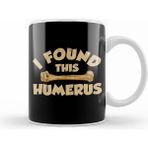 Humuts I Found This Humerus Archaeology Pun Bone Humor Kupa Bardak