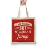 Humuts I Hate Christmas But Not As Much As Trump Bez Çanta