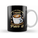 Humuts I Love You More Than Coffee Dont Make Me Prove It Kupa
