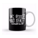 Humuts I M Good In Bed I Can Sleep All Day Funny Pun Kupa Bardak