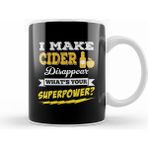 Humuts I Make Cider Disappear Whats Your Superpower Kupa