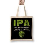 Humuts Ipa Lot When I Drink Funny Beer Drinking Pun Bez Kadın Günlük Çanta