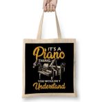 Humuts It's a Piano Thing You Wouldn't Understand Pianist Uzun Saplı Açık Bej Bez Çanta