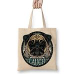 Humuts Laugh Pug Köpek Bez Çanta