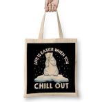 Humuts Life Is Easier When You Chill Out Polar Bear Pun Bez Çanta
