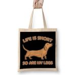 Humuts Life Is Short So Are My Legs Dachshund Wiener Dog Bez Çanta
