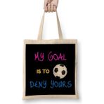 Humuts My Goal Is To Deny Yours Futbol Goalie Bez Çanta