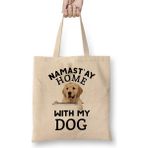 Humuts Namast'ay Home With My Dog Best Dog Dad Ever Köpek Bez Kadın Günlük Çanta