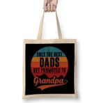 Humuts Only The Best Dads Get Promoted To Grandpa Bez Kadın Günlük Çanta