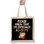 Humuts Please Know That I M Especially Au Some Autism Bez Uzun Saplı Açık Bej Rengi Çanta