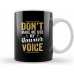 Humuts Porselen Beyaz Dont Make Me Use My Pilot Voice 01 Kupa Bardak