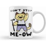 Humuts Porselen Beyaz Dont Stop Me Ow Dont Stop Me Now Kupa Bardak