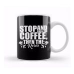 Humuts Porselen Beyaz Stop And Smell The Coffee Then The Roses Funny Kupa Bardak