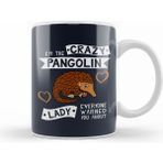 Humuts Porselen Beyaz The Crazy Pangolin Lady Everyone Warned You About Kupa Bardak