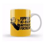 Humuts Porselen Beyaz Yippee Ki Yay Mother Fucker Quote 2022 Kupa Bardak