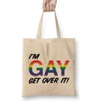 Humuts Pride I'm Gay Get Over It Bez Kadın Günlük Çanta