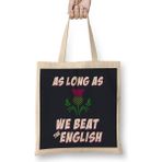 Humuts Scottish Rugby Rugby Scotland As Long As We Beat The English Bez Kadın Günlük Çanta