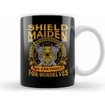 Humuts Shield Maiden We Can Fight For Ourselves Warrior Kupa