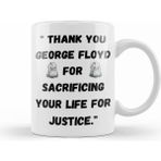 Humuts Thank You George Floyd For Sacrificing Your Life For Justice Black Lives Matter Kupa