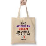 Humuts The American Dream Belongs To All Of Us Kamala Harris Bez Kadın Günlük Çanta