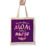 Humuts The Best Kind Of Mom Raises A Nurse 01 Bez Kadın Günlük Çanta