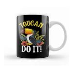 Humuts Toucan Do It Funny You Can Do It Pun Happy Bird Kupa Bardak